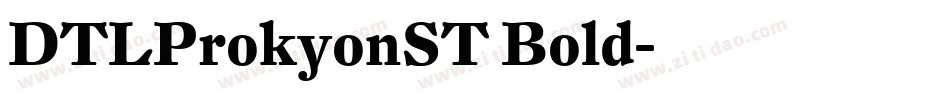 DTLProkyonST Bold字体转换